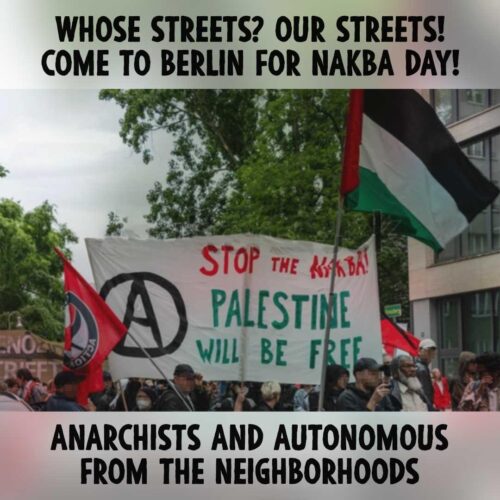 Whose streets? Our streets! Come to Berlin for Nakba Day!