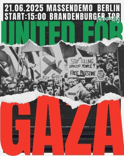[2025/06/21] #United4Gaza – Massendemonstration in Berlin