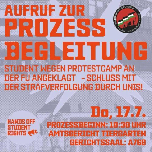 [2025/07/17]  Aufruf zur solidarischen Prozessbegleitung (Protestcamp FU)