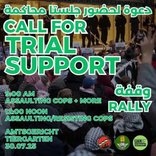 [2025/07/30]   Call for trial support + rally – against cops violence and Springer hate speech!