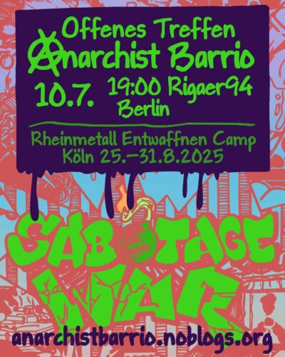 [2025/07/10] Offenes Treffen – Open Meeting: Anarchist Barrio