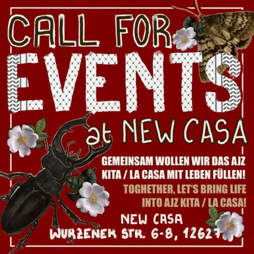 Solidarität mit New Casa: AUFRUF FÜR EVENTS