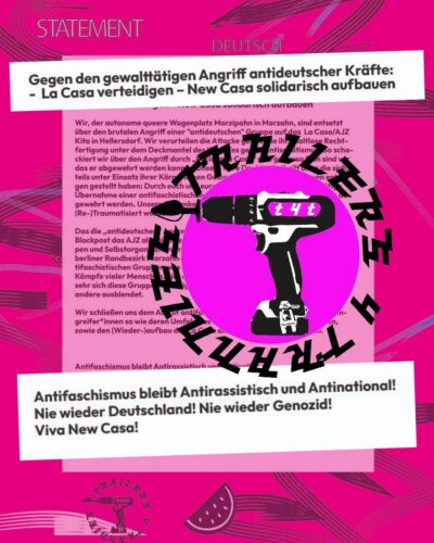 Statement: Gegen den gewalttätigen Angriff „antideutscher" Kräfte: –&nbsp;La&nbsp;Casa verteidigen – New&nbsp;Casa solidarisch aufbauen